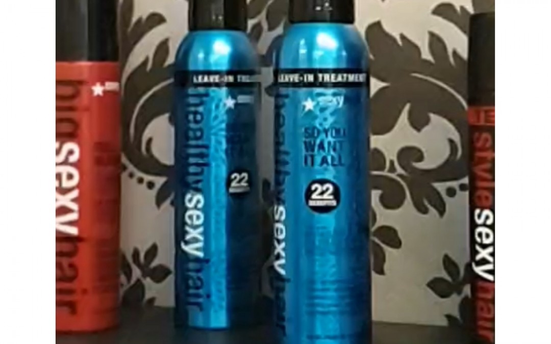 Sexy hair:  22 in 1 hair product